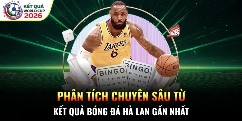 Phân tích chuyên sâu từ kết quả bóng đá Hà Lan gần nhất